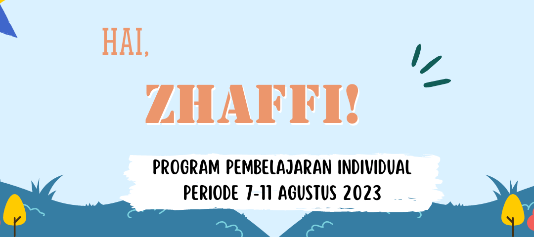 Protected: Program Pembelajaran Individual Periode 7-11 Agustus 2023