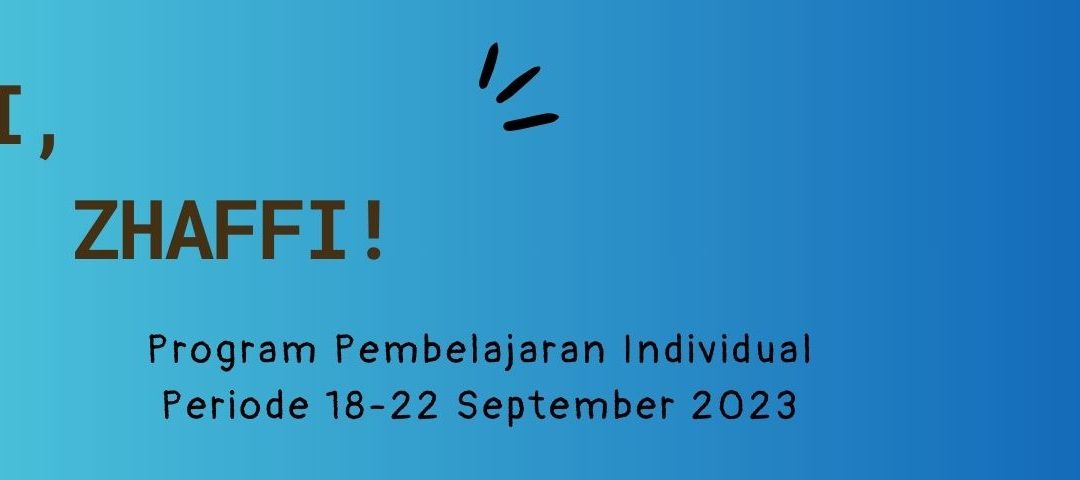 Protected: Program Pembelajaran Individual Periode 18-22 September 2023