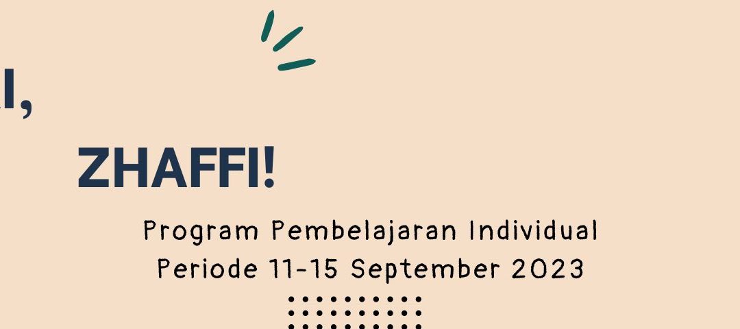 Protected: Program Pembelajaran Individual Periode 11-15 September 2023