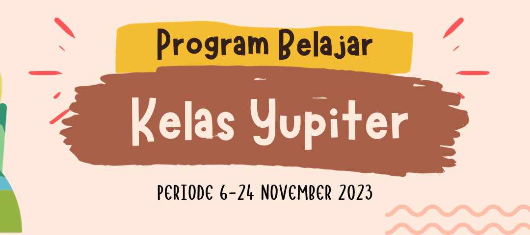 Protected: Program Belajar Kelas Yupiter Periode 6-24 November 2023