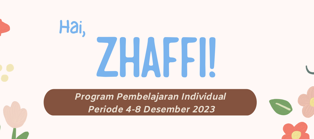 Protected: Program Pembelajaran Individual Periode 4-8 Desember 2023