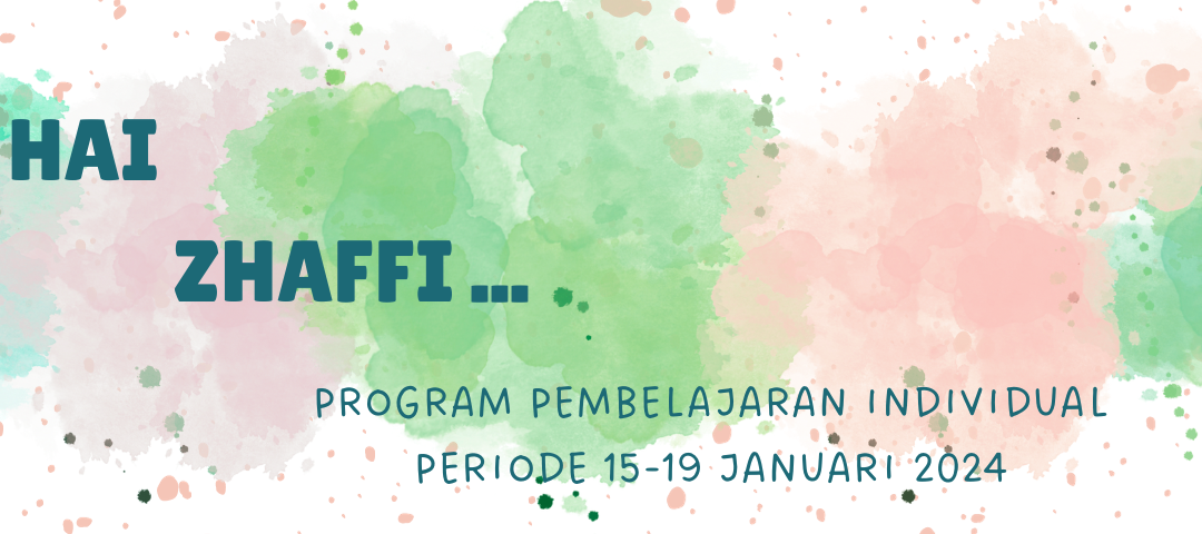 Protected: Program Pembelajaran Individual Periode 15-19 Januari 2024
