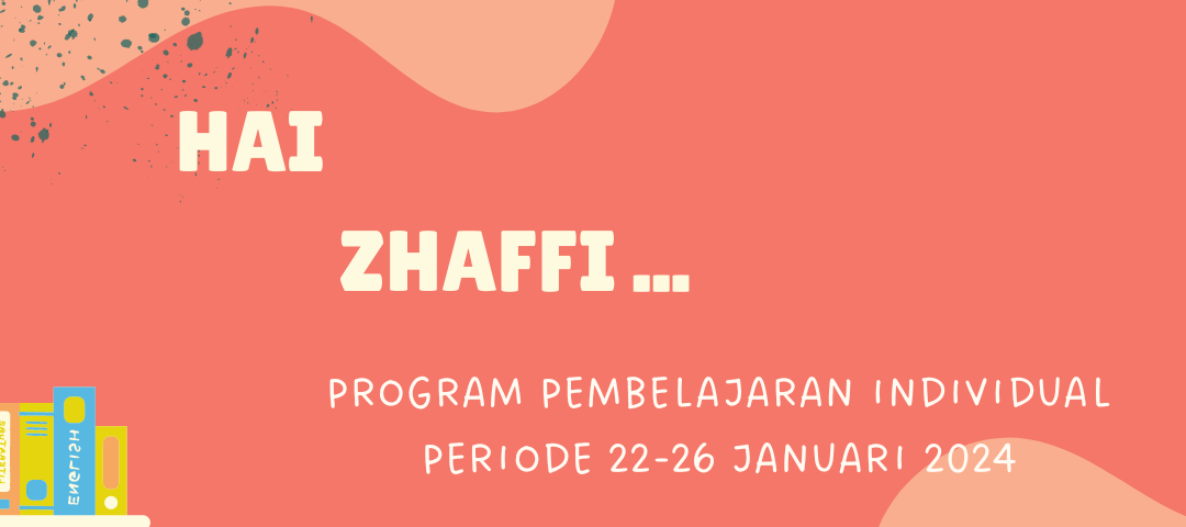 Protected: Program Pembelajaran Individual Periode 22-26 Januari 2024