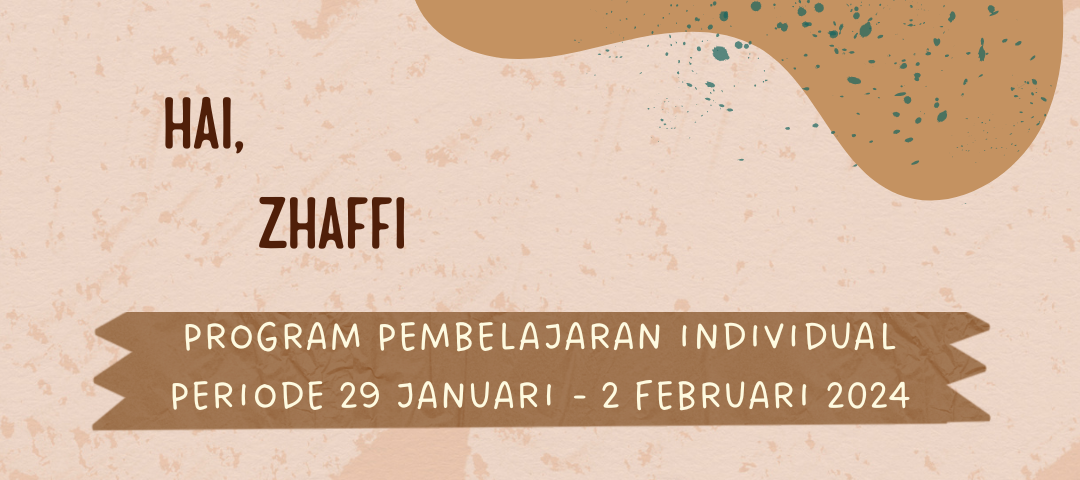 Protected: Program Pembelajaran Individual Periode 29 Januari – 2 Februari 2024
